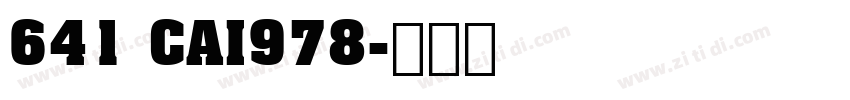 641 CAI978字体转换